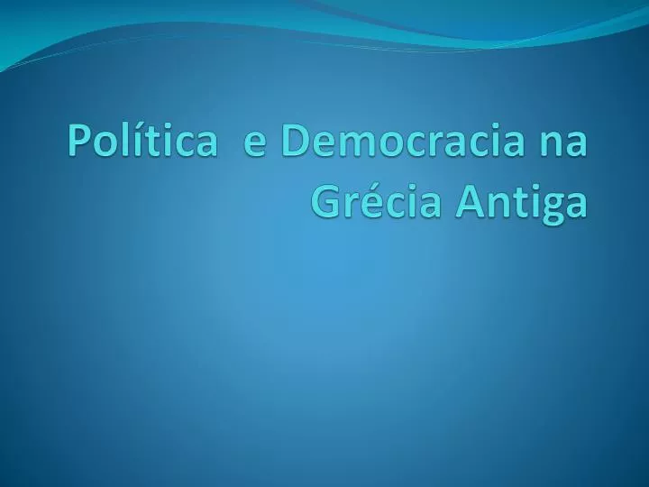 pol tica e democracia na gr cia antiga