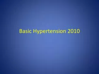 Basic Hypertension 2010