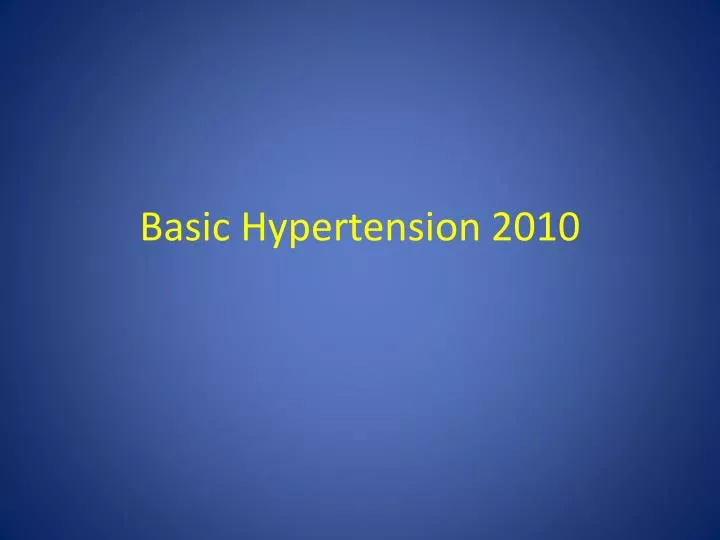 basic hypertension 2010