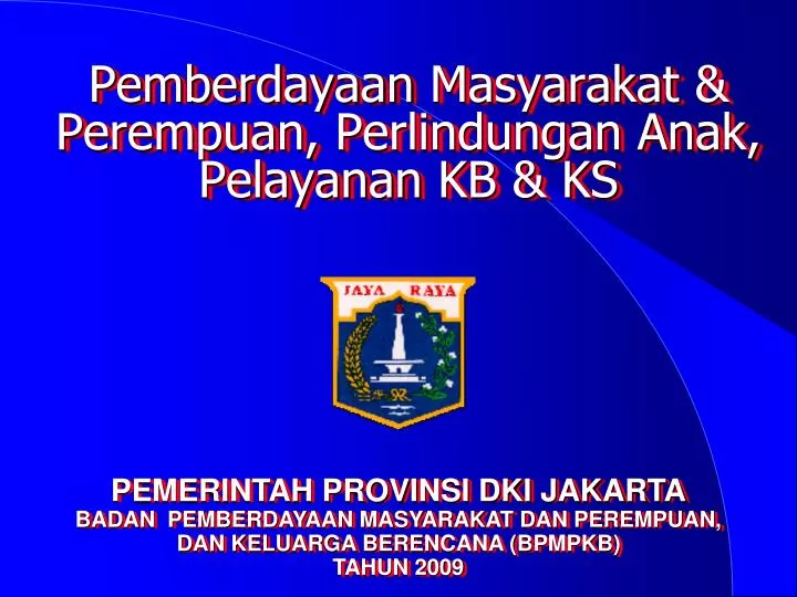 pemberdayaan masyarakat perempuan perlindungan anak pelayanan kb ks