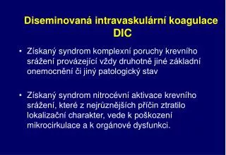 Diseminovaná intravaskulární koagulace DIC