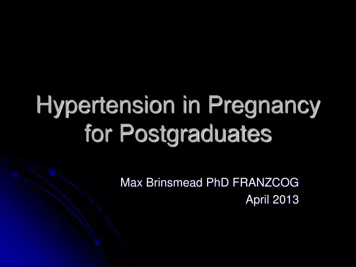 hypertension in pregnancy for postgraduates