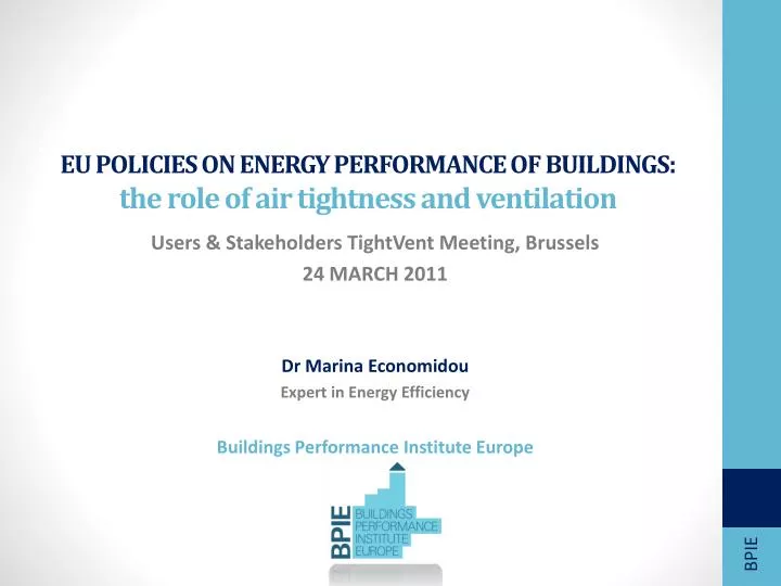 eu policies on energy performance of buildings the role of air tightness and ventilation