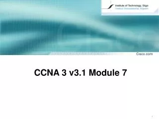 CCNA 3 v3. 1 Module 7