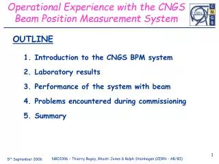 Operational Experience with the CNGS Beam Position Measurement System