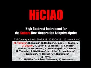 HiCIAO High Contrast Instrument for the Subaru Next Generation Adaptive Optics