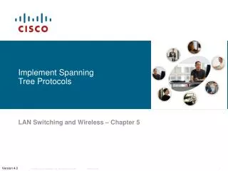 Implement Spanning Tree Protocols