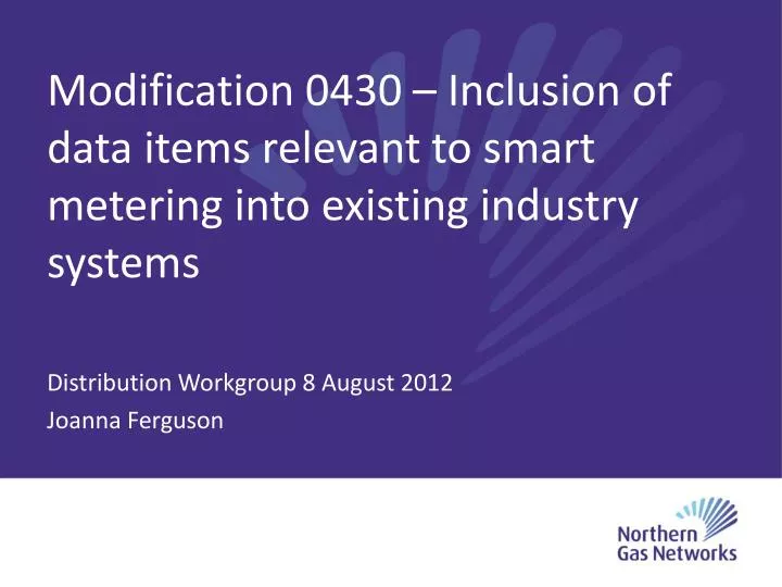 modification 0430 inclusion of data items relevant to smart metering into existing industry systems