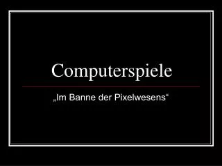computerspiele