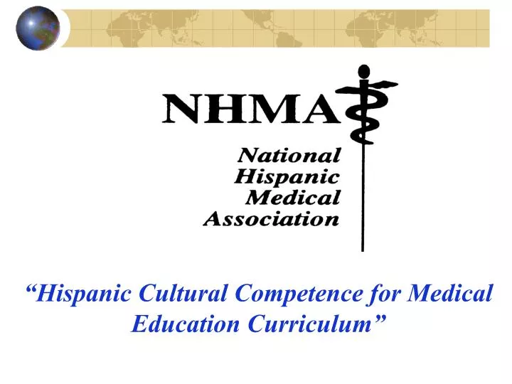 hispanic cultural competence for medical education curriculum