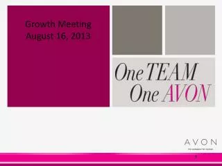 Growth Meeting August 16, 2013