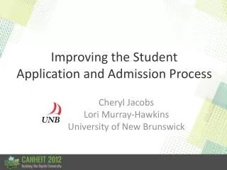 Improving the Student Application and Admission Process