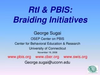 RtI &amp; PBIS: Braiding Initiatives