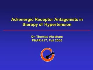 Adrenergic Receptor Antagonists in therapy of Hypertension