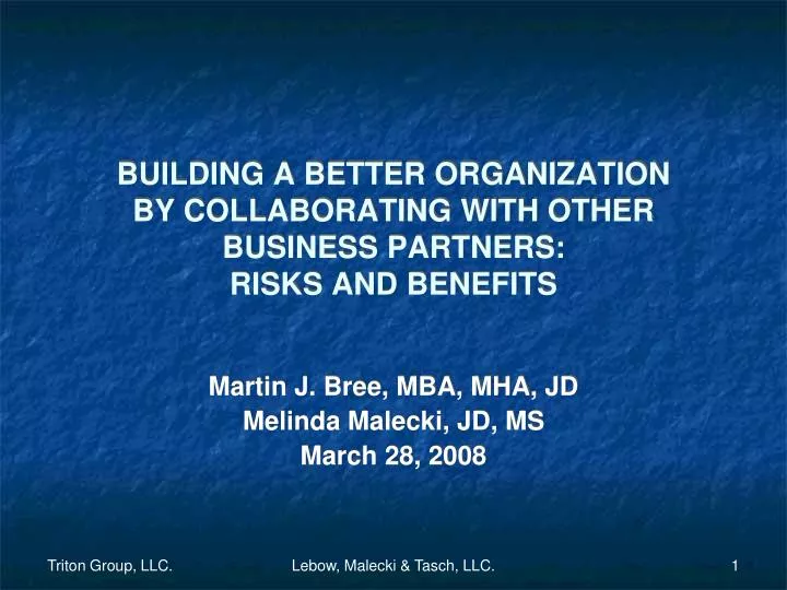 building a better organization by collaborating with other business partners risks and benefits