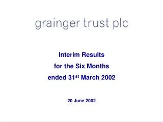 Interim Results for the Six Months ended 31 st March 2002 20 June 2002