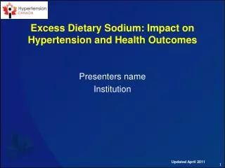 Excess Dietary Sodium: Impact on Hypertension and Health Outcomes