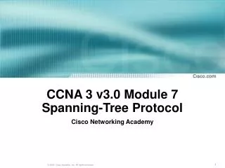 CCNA 3 v3.0 Module 7 Spanning-Tree Protocol
