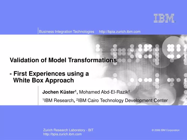 validation of model transformations first experiences using a white box approach
