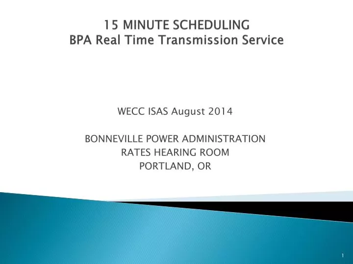 15 minute scheduling bpa real time transmission service