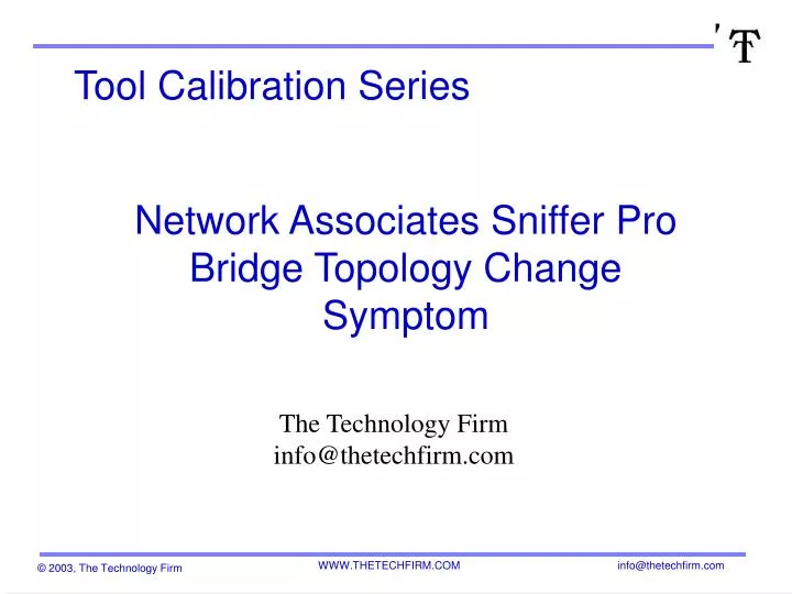 network associates sniffer pro bridge topology change symptom