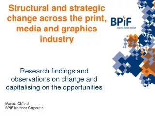 Structural and strategic change across the print, media and graphics industry