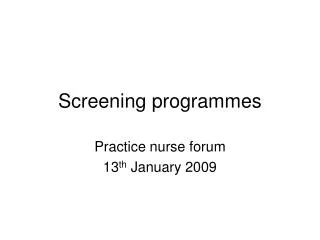 Screening programmes