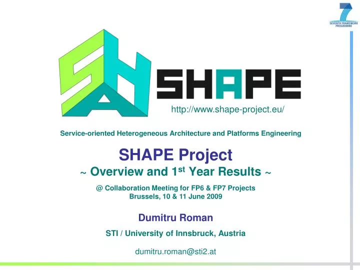 shape project overview and 1 st year results