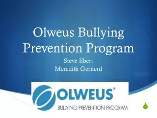 Olweus Bullying Prevention Program