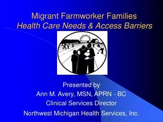 Migrant Farmworker Families Health Care Needs &amp; Access Barriers