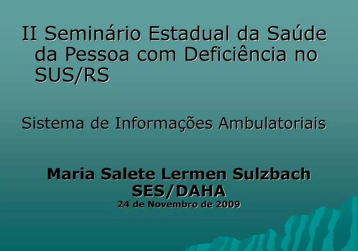 II SEMINÁRIO ESTADUAL SERVIÇO SOCIAL E SAÚDE 