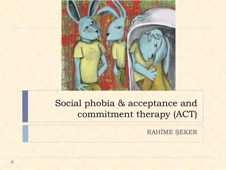 social phobia acceptance and commitment therapy act