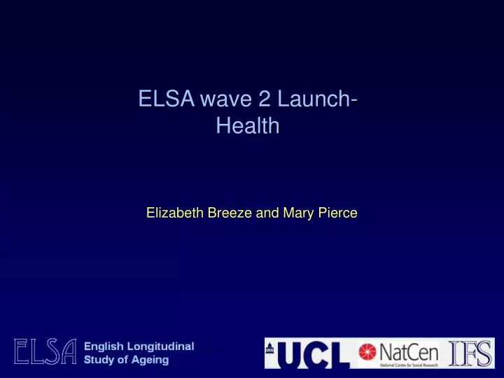 elsa wave 2 launch health