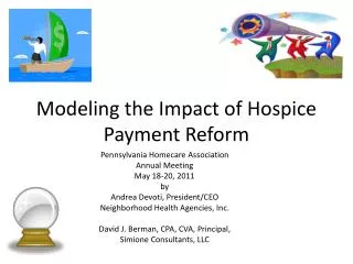 Modeling the Impact of Hospice Payment Reform