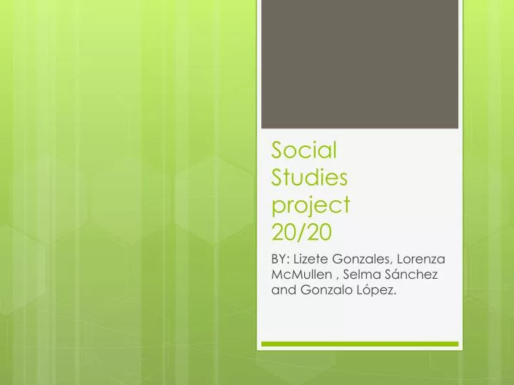 social studies project 20 20