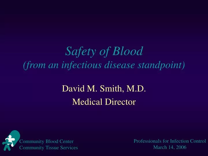 safety of blood from an infectious disease standpoint