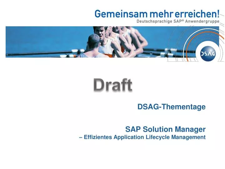 dsag thementage sap solution manager effizientes application lifecycle management