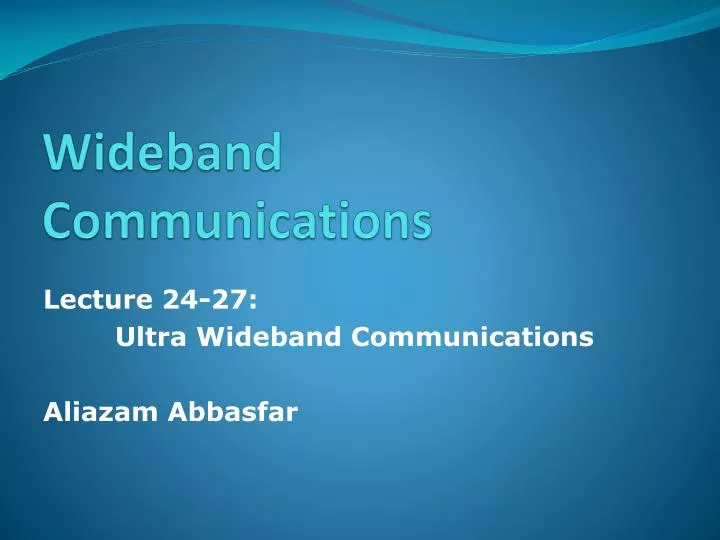 wideband communications