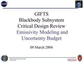 GIFTS Blackbody Subsystem Critical Design Review Emissivity Modeling and Uncertainty Budget