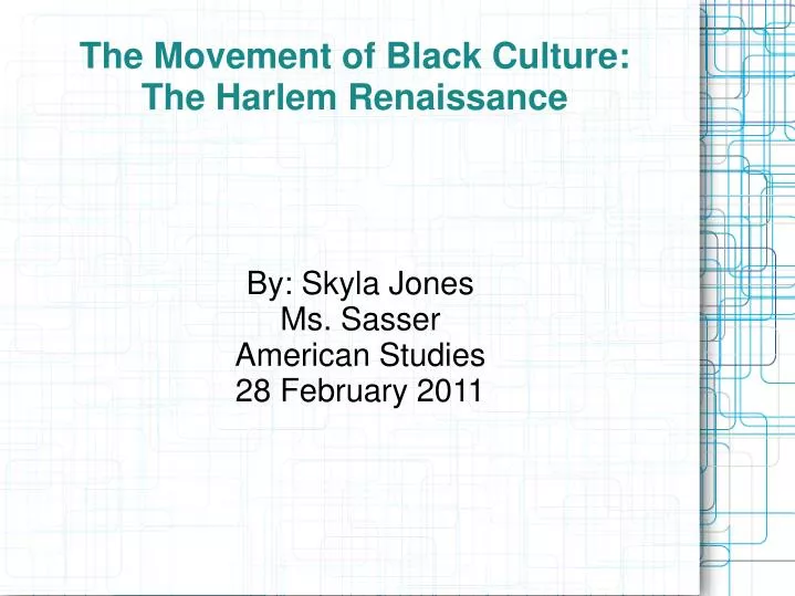 the movement of black culture the harlem renaissance