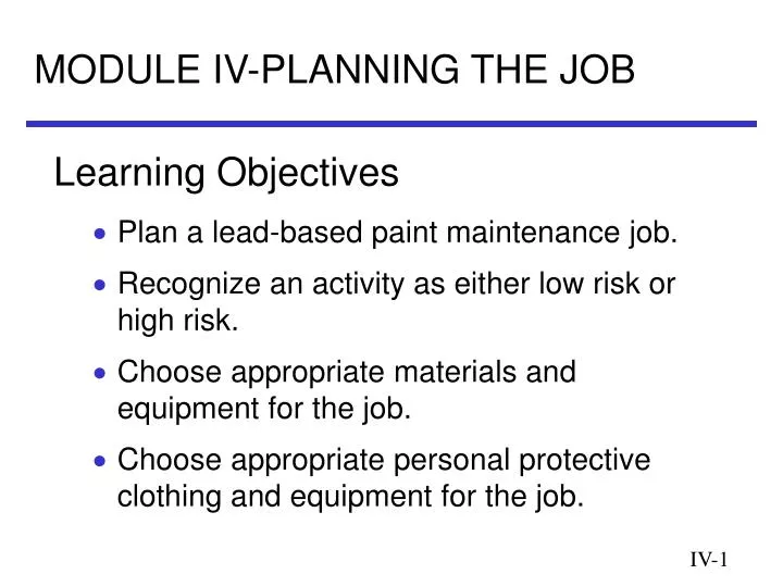 module iv planning the job