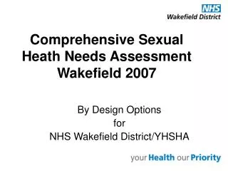 Comprehensive Sexual Heath Needs Assessment Wakefield 2007