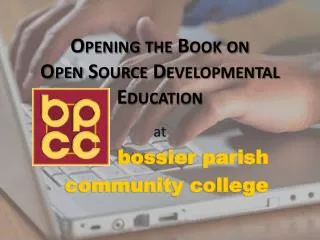 Opening the Book on Open Source Developmental Education