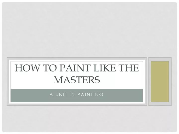how to paint like the masters