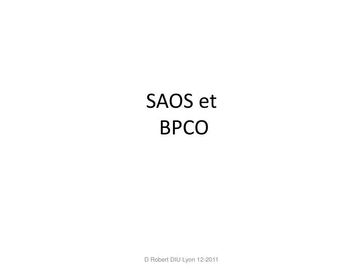 saos et bpco