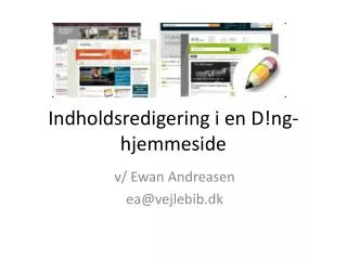 indholdsredigering i en d ng hjemmeside