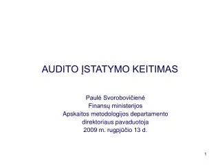 audito statymo keitimas