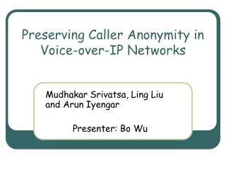 Preserving Caller Anonymity in Voice-over-IP Networks