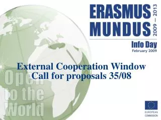 External Cooperation Window Call for proposals 35/08