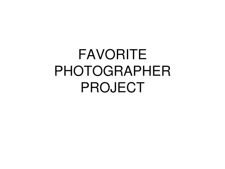 favorite photographer project